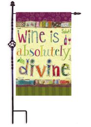 Divine Wine Sayings Funny Outdoor Garden Flag