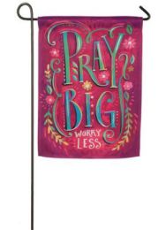 Pray Big Garden Suede Flag â€“ 12.5 x 18